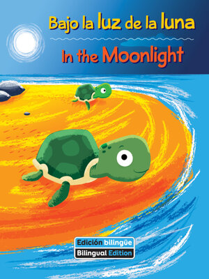 cover image of Bajo la luz de la luna / In the Moonlight